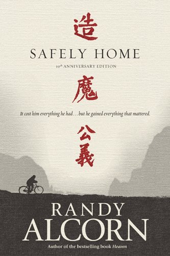 Safely Home by Randy Alcorn