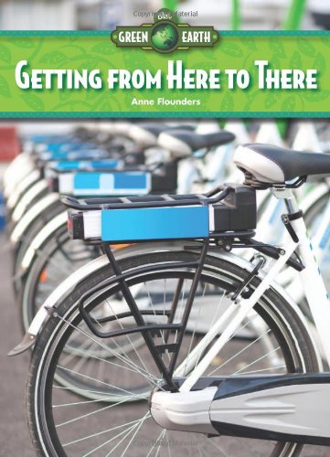 Getting from Here to There by Anne Flounders