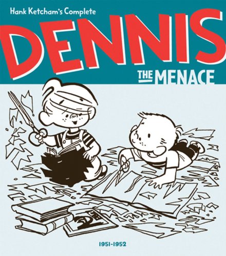 Hank Ketcham's Complete Dennis the Menace 1951-1952 by Hank Ketcham
