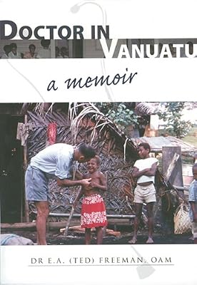 Doctor in Vanuatu: A Memoir