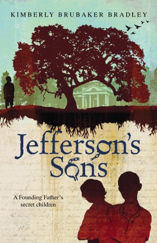 Jefferson's Sons: A Founding Father's Secret Children by Kristin Levine