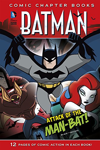 Attack of the Man-Bat! by Jake Black