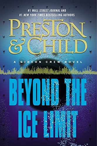 Beyond the Ice Limit: A Gideon Crew Novel (Gideon Crew series)