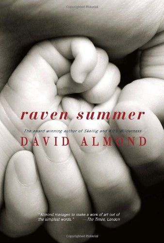 Raven Summer by David Almond