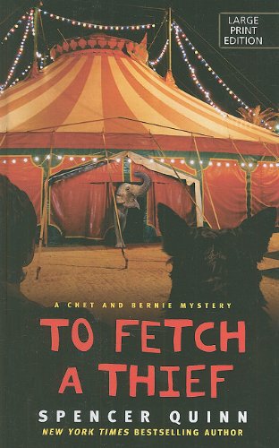 To Fetch a Thief by Spencer Quinn