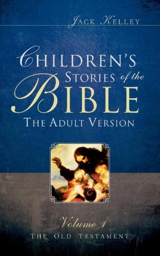 Children's Stories of the Bible The Adult Version by Rh Value Publishing