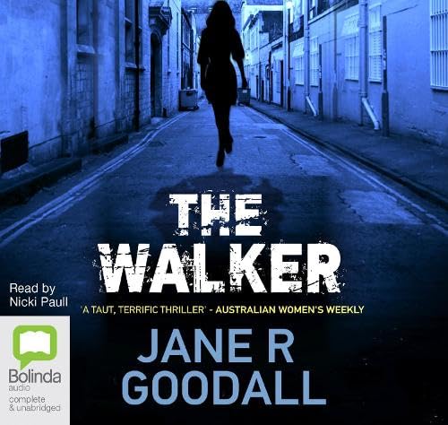 The Walker by Jane R. Goodall
