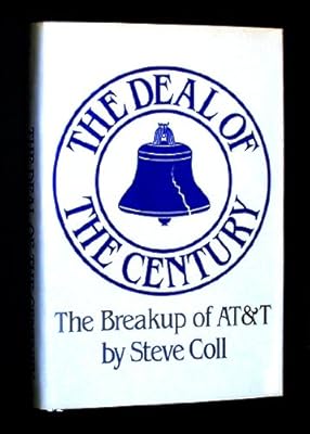 The Deal of the Century: The Break Up of At&T