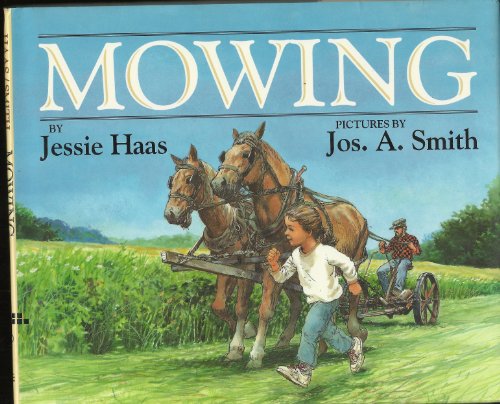 Mowing by Jessie Haas