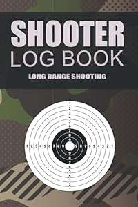 Long Range Shooting Book: Handy Target Diagrams With Grid For An Accomplished Shooter. Essential Data Log Book To Keep Track Of Your Shots, And Write ... Firearm and Weapon You Own (Target Shooting) by Arrow Print