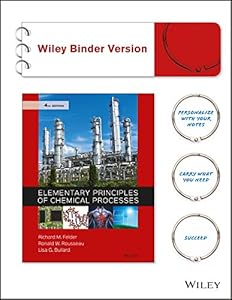 Elementary Principles of Chemical Processes, Binder Ready Version