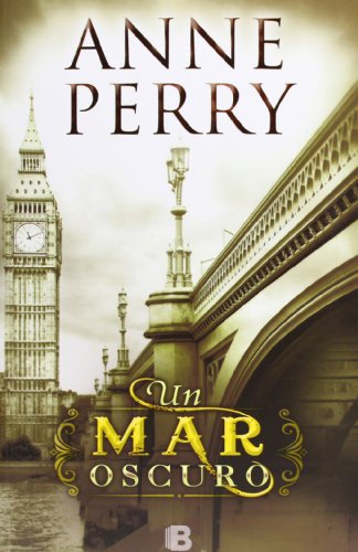 Un mar oscuro (Spanish Edition) by Anne Perry