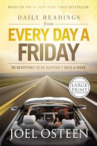 Daily Readings from Every Day a Friday: 90 Devotions to Be Happier 7 Days a Week