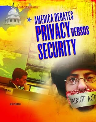 America Debates Privacy Versus Security