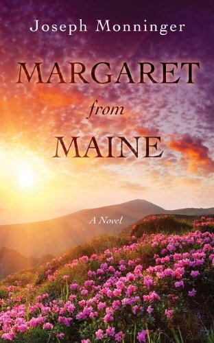 Margaret from Maine (Thorndike Press Large Print Peer Picks) by Joseph Monninger