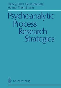 Psychoanalytic Process Research Strategies by Hartvig Dahl