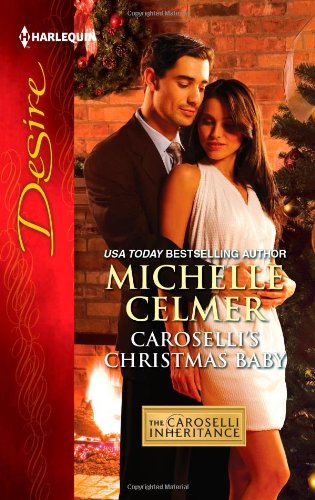 Caroselli's Christmas Baby by Michelle Celmer