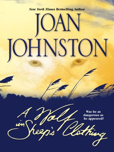 A Wolf in Sheep's Clothing by Joan Johnston