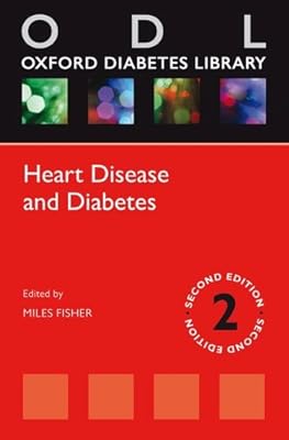 Heart Disease and Diabetes (Oxford Biabetes Library)
