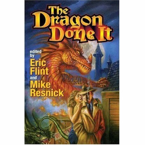 The Dragon Done It by Mike Resnick
