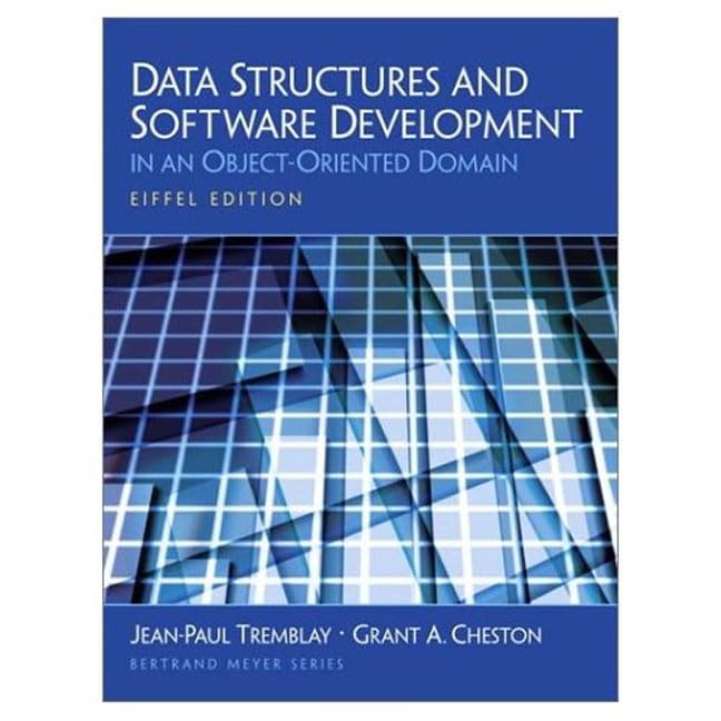 Data Structures and Software Development in an Object-Oriented Domain (Object and Component Technology Series) by Jean-Paul Tremblay