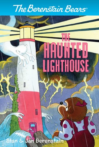 The Berenstain Bears Chapter Book: The Haunted Lighthouse by Stan Berenstain