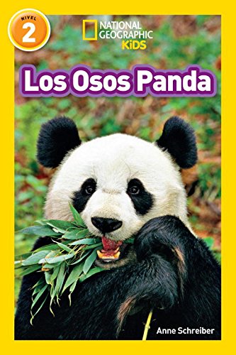 National Geographic Readers: Los Pandas (Pandas) (Spanish Edition) by Anne Schreiber