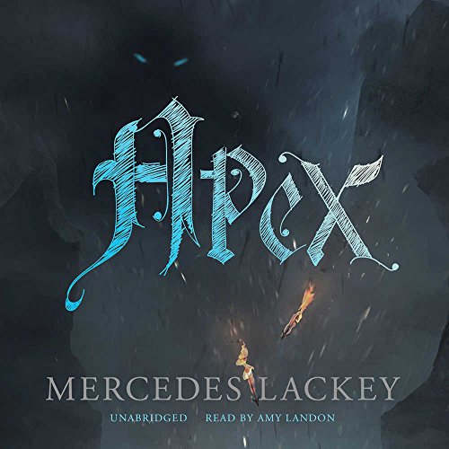 Apex by Mercedes Lackey