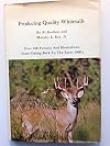 Producing quality whitetails