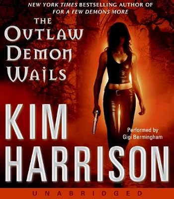 The Outlaw Demon Wails (The Hollows, Book 6)