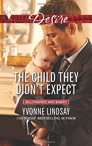 The Child They Didn't Expect by Yvonne Lindsay