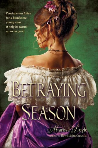 Betraying Season (Leland Sisters) by Marissa Doyle
