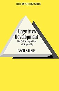 Cognitive Development: The Child's Acquisition of Diagonality (The Child psychology series)
