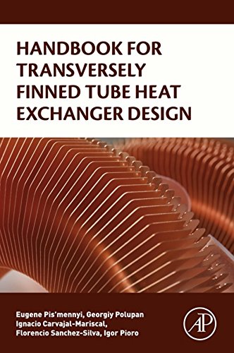 Handbook for Transversely Finned Tube Heat Exchanger Design by Eugene Pis’mennyi