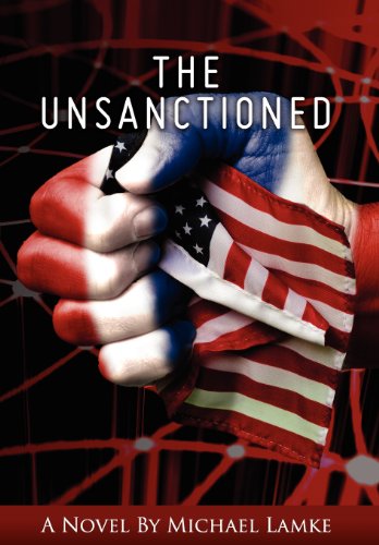 The Unsanctioned by Michael Lamke