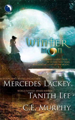 Winter Moon: Moontide The Heart of the Moon Banshee Cries by Tanith Lee