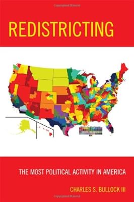 Redistricting: The Most Political Activity in America