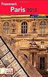 Frommer's Paris 2013 (Frommer's Color Complete) by van der Boogert, Kate 19th (nineteenth) Edition (10/2/2012)