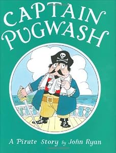 Captain Pugwash: A Pirate Story