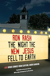 The Night the New Jesus Fell to Earth: And Other Stories from Cliffside, North Carolina, Twentieth Anniversary Edition