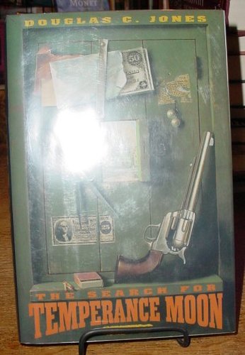 The Search for Temperance Moon by Douglas C. Jones