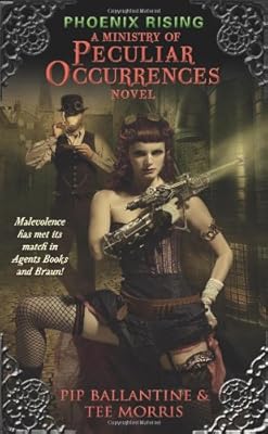 Phoenix Rising: A Ministry of Peculiar Occurrences Novel
