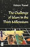 The Challenge of Islam in The Third Millennium (1999 Paperback)