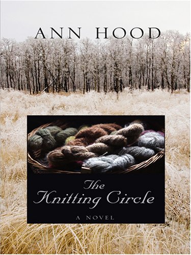 The Knitting Circle by Ann Hood