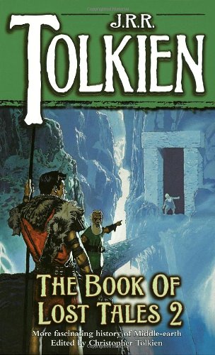 The Book of Lost Tales, Part Two by J.R.R. Tolkien