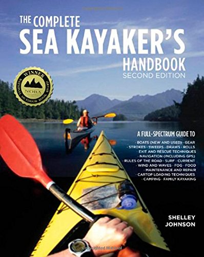 The Complete Sea Kayakers Handbook, Second Edition by Shelley Johnson