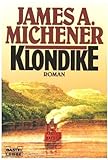 Klondike [Lizenzausgabe Lübbe 1993] - James A. Michener