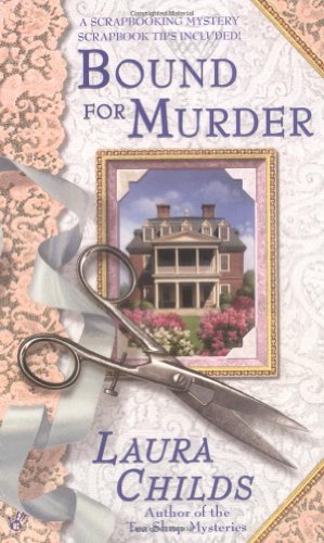 Bound for Murder (A Scrapbooking Mystery, #3) by Laura Childs