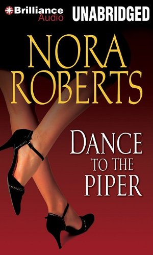 Dance to the Piper (The O'Hurleys Series) by Nora Roberts