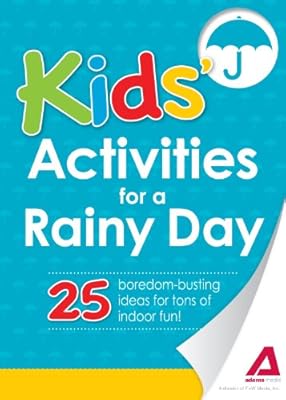 Kids' Activities for a Rainy Day (The Everything® Kids Series)